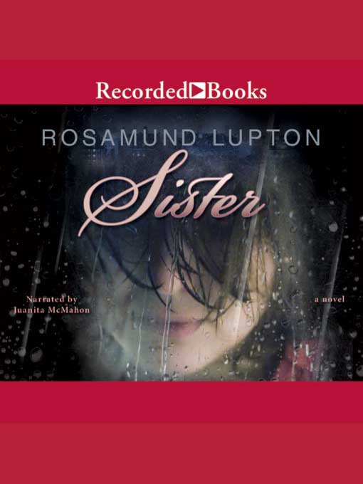 Title details for Sister by Rosamund Lupton - Available